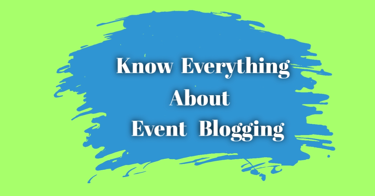 What Is Event Blogging
